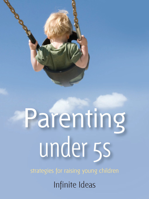 Title details for Parenting Under 5s by Infinite Ideas - Available